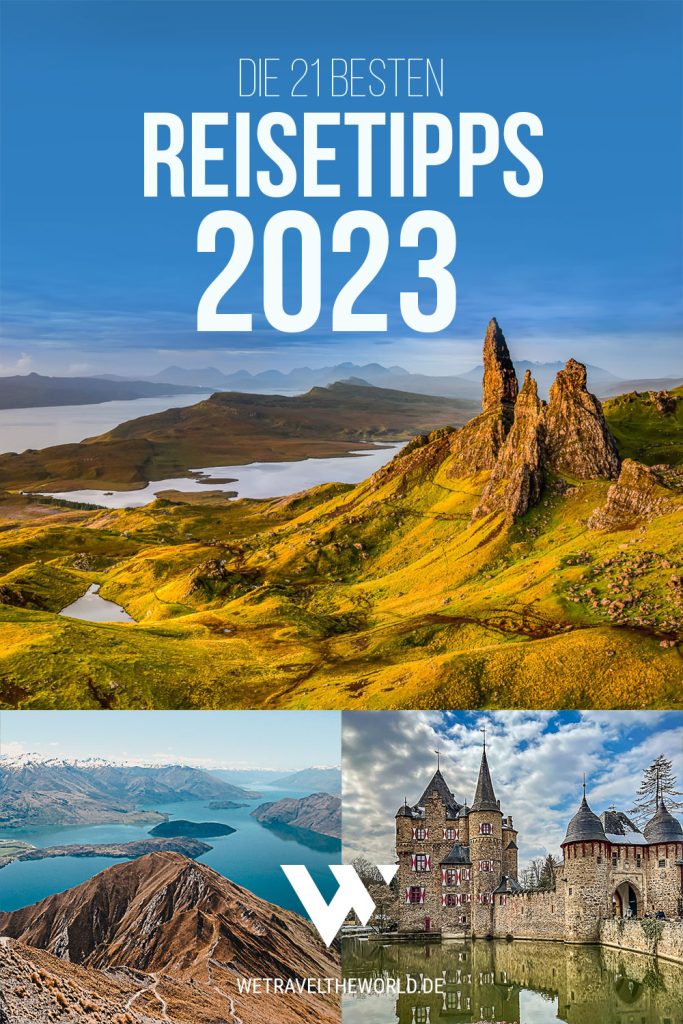 Reiseziele 2023, Reisetipps 2023