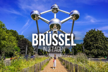 Brüssel Sehenswürdigkeiten: Die 31 schönsten Orte – in 3 Tagen