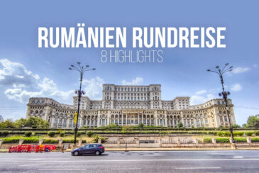 Rumänien Rundreise: 8 Highlights zwischen Bukarest und Hermannstadt