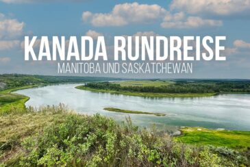 Kanada Rundreise Manitoba und Saskatchewan