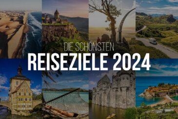 reiseziele 2024 reisetipps 2024 – Die 21 besten Reisetipps und Reiseziele 2024