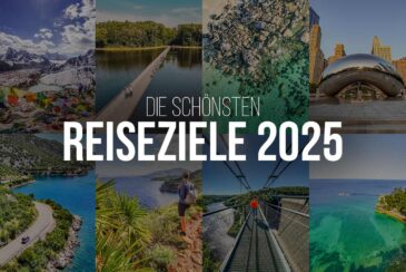 Reiseziele 2025 Reisetipps 2025
