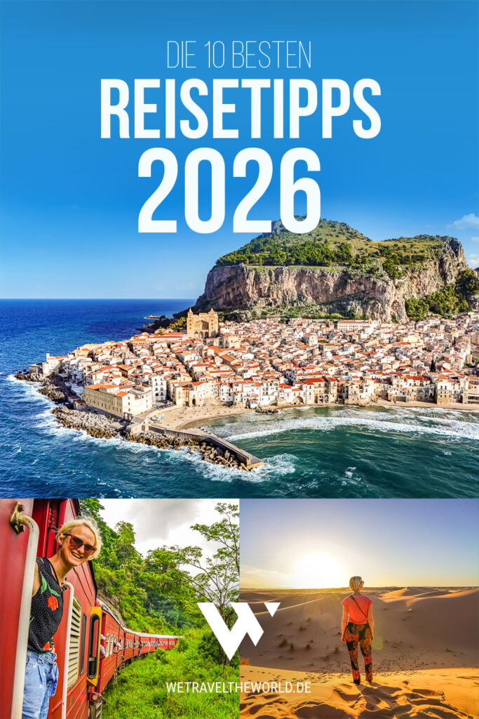 Reiseziele 2026 Reisetipps 2026