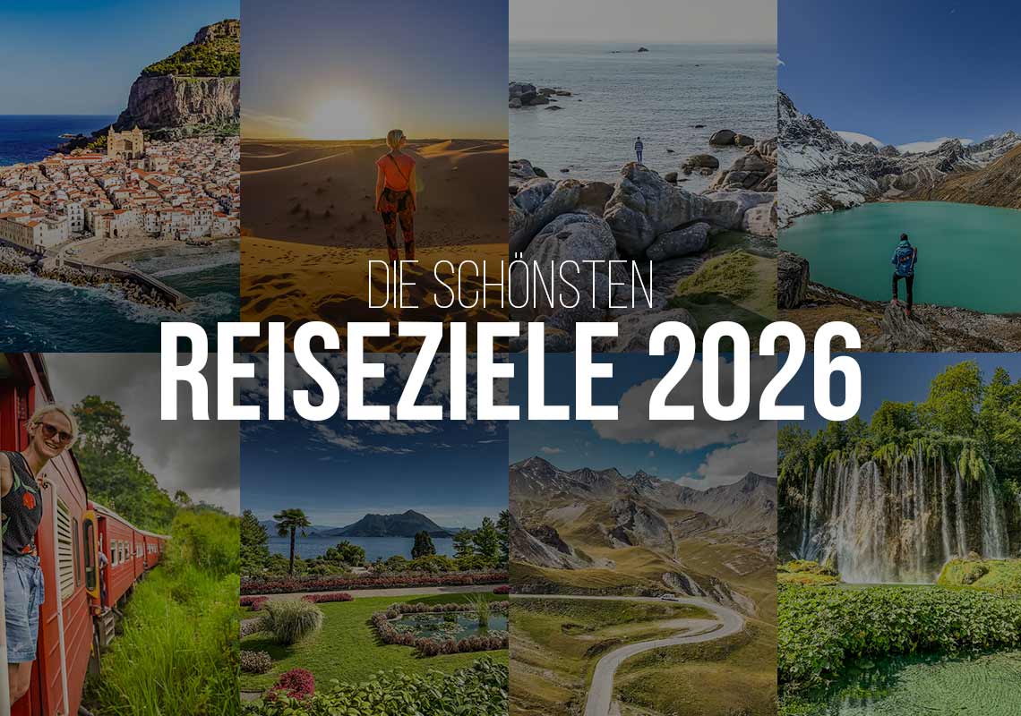 Reiseziele 2026 Reisetipps 2026