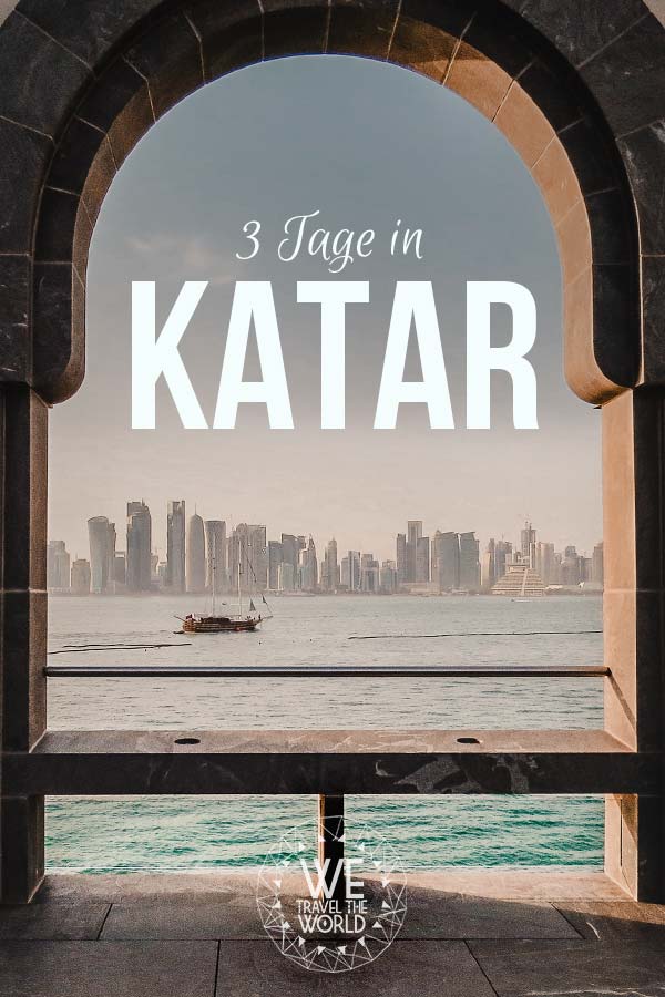 Katar in 3 Tagen – Katar Sehenswürdigkeiten, Highlights und Reisetipps #reiseziele #reisetipps #reiseinspiration #katar #qatar